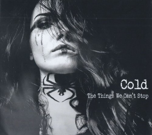 Cold - The Things We Can't Stop (2019) CD-Rip