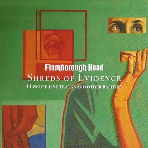 Flamborough Head / Shreds of Evidence - Obscure Live Tracks and Other Rarities (2017)