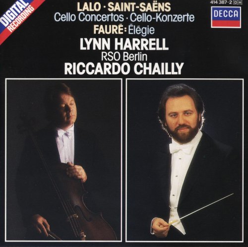 Lynn Harrell, Riccardo Chailly - Lalo & Saint-Saens: Cello Concertos / Fauré: Elégie (1986) CD-Rip