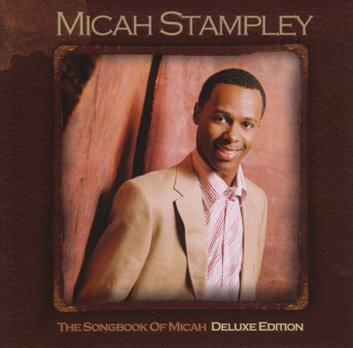 Micah Stampley - Songbook of Micah (2007)