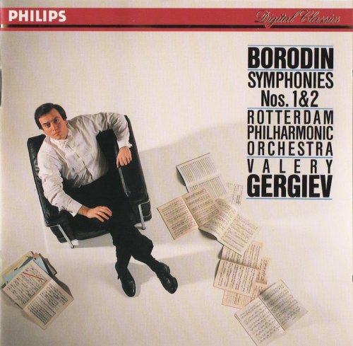 Rotterdam Philharmonic Orchestra, Valery Gergiev - Borodin: Symphonies Nos. 1 & 2 (1990)