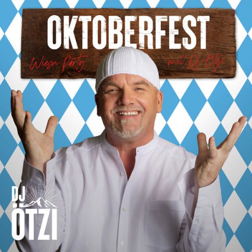 DJ Ötzi - Oktoberfest – Wiesn Party mit DJ Ötzi (2022)