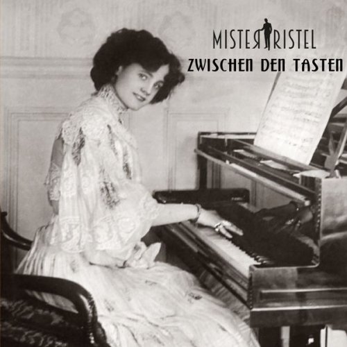 Mister Ristel - Zwischen den Tasten (2022) Hi-Res