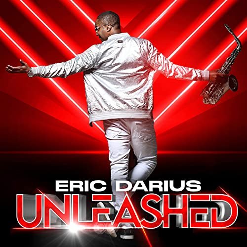 Eric Darius - Unleashed (2022) [Hi-Res]
