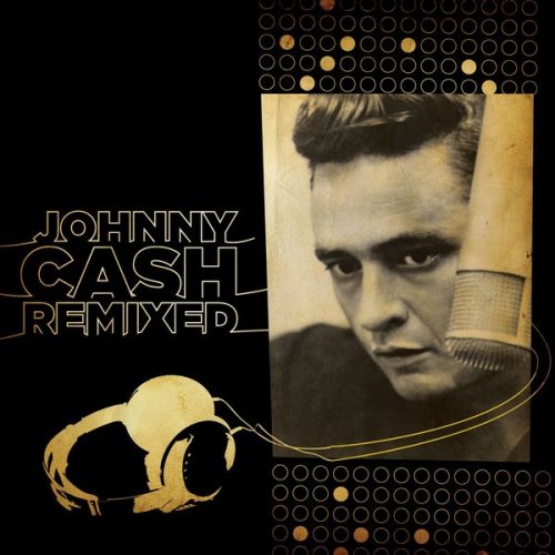 Johnny Cash - Johnny Cash Remixed (2009)