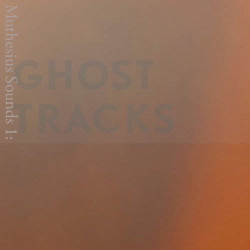 VA - Muthesius Sounds 1: Ghost Tracks (2022)