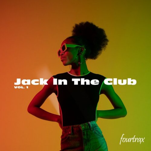 VA - Jack In The Club, Vol. 1 (2022)