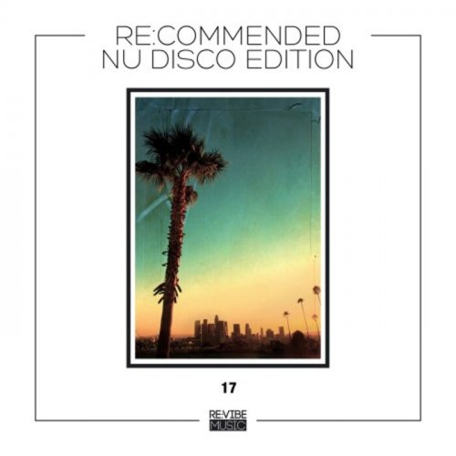 VA - Re-Commended - Nu Disco Edition, Vol. 17 (2022)