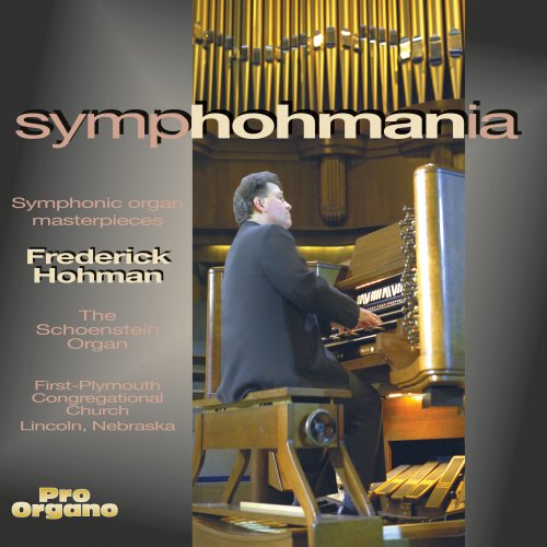 Frederick Hohman - SympHohmania (2019)