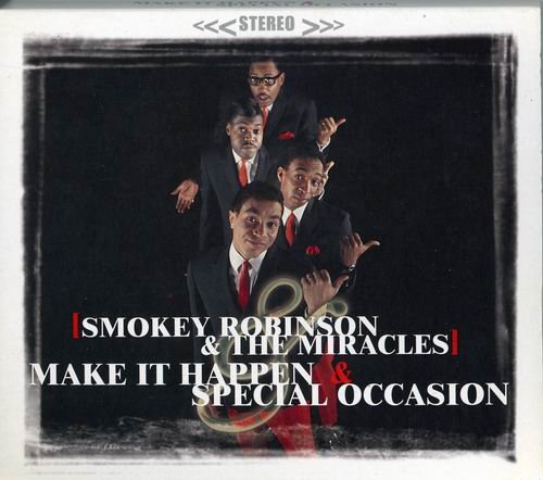 Smokey Robinson & The Miracles - Make It Happen/Special Occasion (2001)