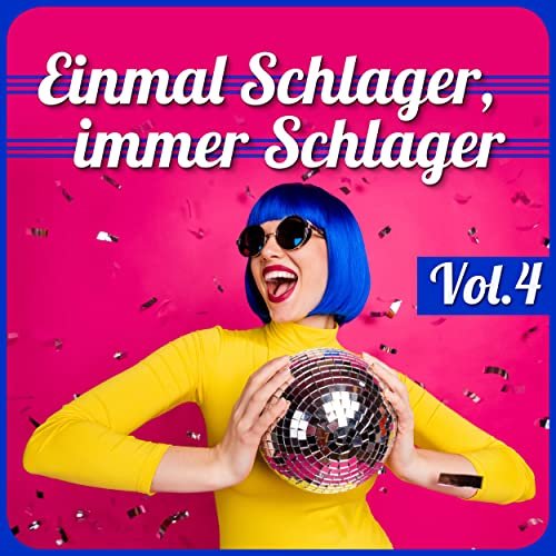 VA - Einmal Schlager, immer Schlager, Vol. 4 (2022)