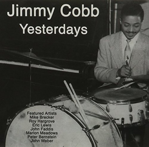 Jimmy Cobb - Yesterdays (2001)