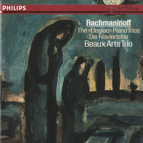 Beaux Arts Trio - Rachmaninoff: The «Elegiac» Piano Trios (1987) CD-Rip