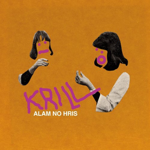 Krill - Alam No Hris (10th Anniversary Reissue) (2022) Hi-Res