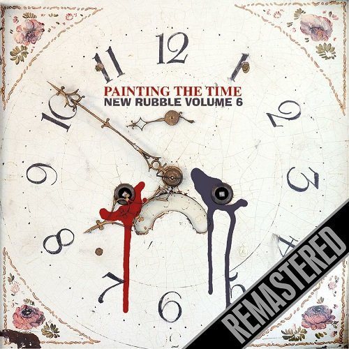 VA - Painting The Time - New Rubble Volume 6 - Remastered (2014)