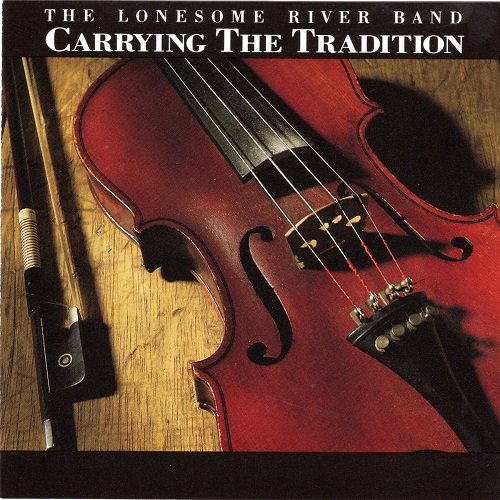 Lonesome River Band - Carrying The Tradition (2005)