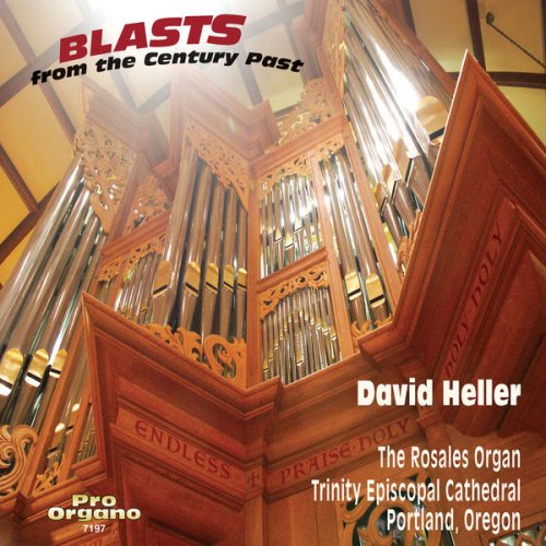 David Heller - Blasts from the Century Past (2019)