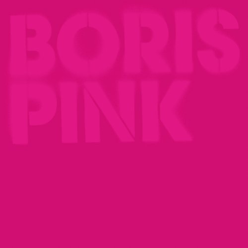Boris - Pink [Deluxe Edition] (2016)