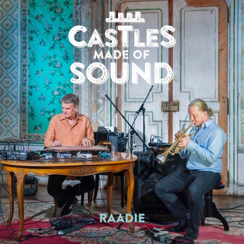 RaaDie - Castles Made of Sound (2022) Hi-Res