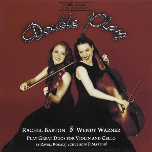 Rachel Barton Pine, Wendy Warner - Double Play - Duos pour violon & violoncelle du XXè siècle (1999)