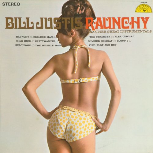 Bill Justis - Raunchy & Other Great Instrumentals (1969)