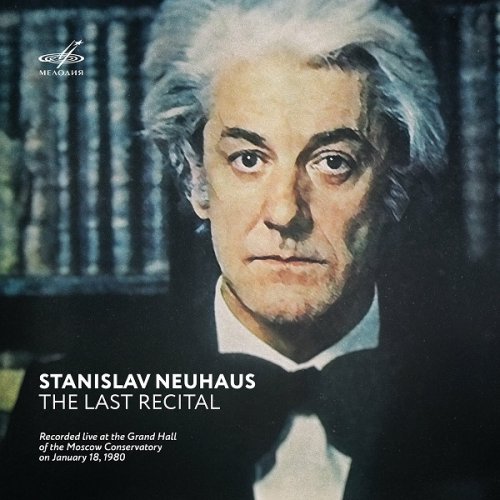 Stanislav Neuhaus - The Last Recital. Moscow, January 18, 1980 (Live) (2022)