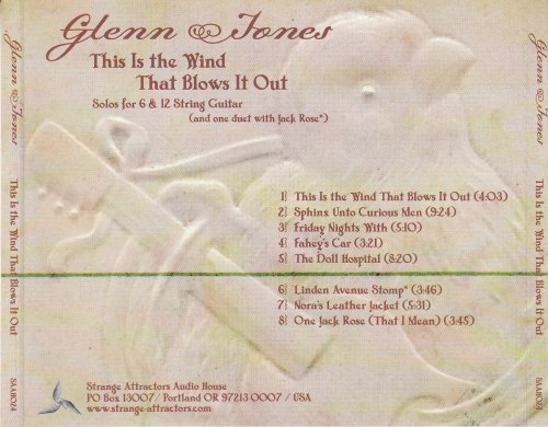 Glenn Jones - This is the Wind That Blows it Out (2004) CD-Rip