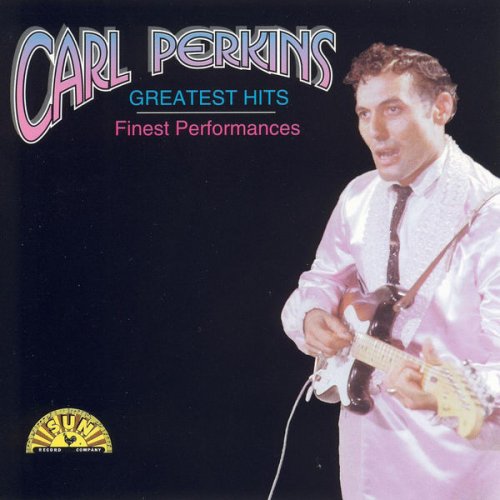 Carl Perkins - Greatest Hits - Finest Performances (1995 )