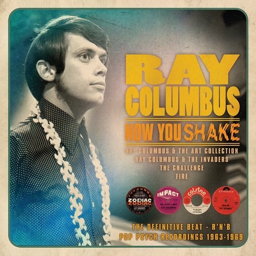 Ray Columbus - Now You Shake (2016)