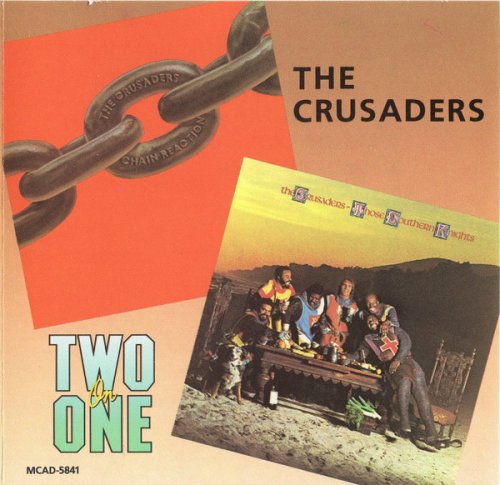 The Crusaders - Chain Reaction / Those Southern Knights (1989)