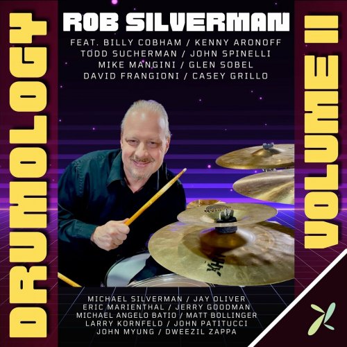 Rob Silverman - Drumology, Vol. II (2022)