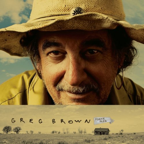 Greg Brown - Freak Flag (2011)