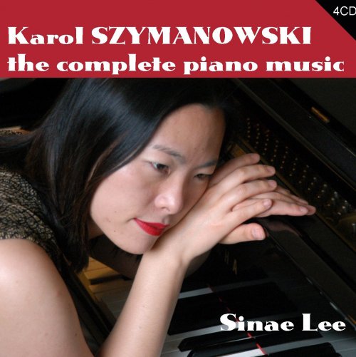 Sinae Lee - Szymanowski: The Complete Piano Music (2006)