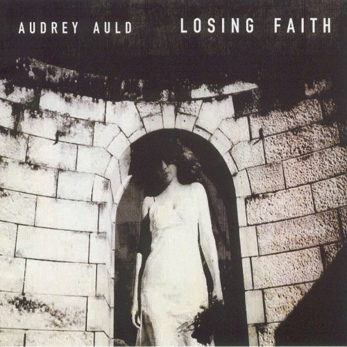 Audrey Auld Mezera - Losing Faith (2003)