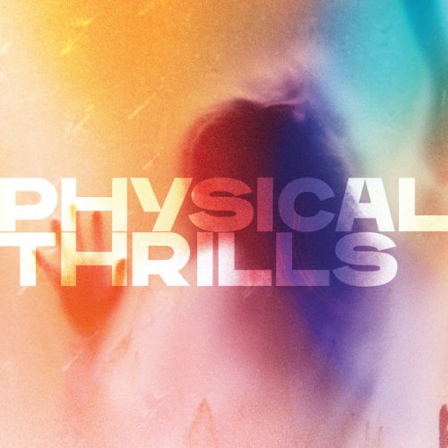 Silversun Pickups - Physical Thrills (2022) [Hi-Res]