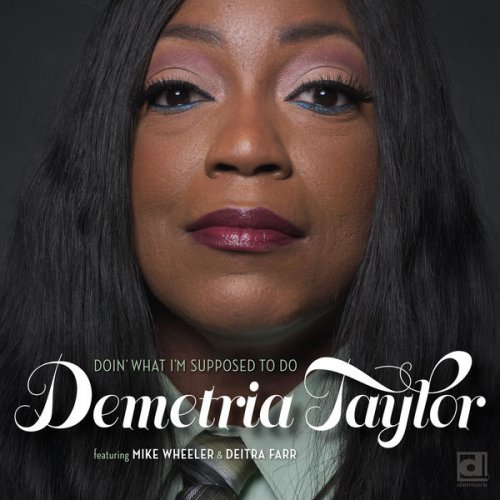 Demetria Taylor - Doin' What I'm Supposed to Do (2022) [Hi-Res]