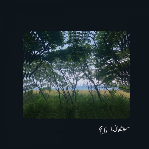 Eli Winter - Eli Winter (2022)