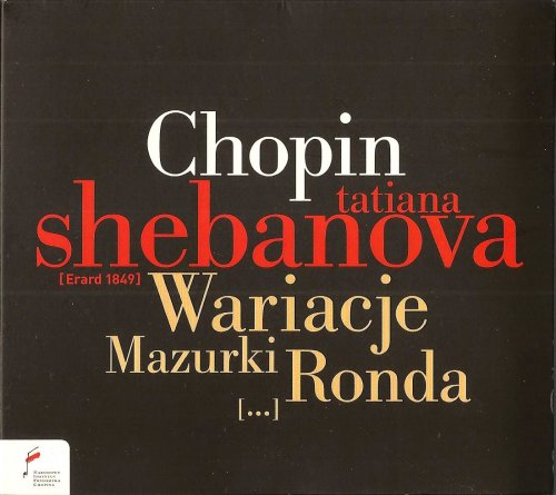 Tatiana Shebanova - Chopin: Variations, Mazurkas, Rondos (2010) CD-Rip