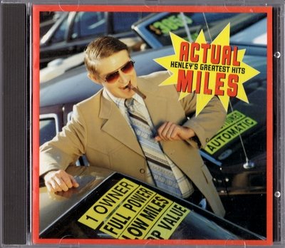 Don Henley - Actual Miles: Henley's Greatest Hits (1995)