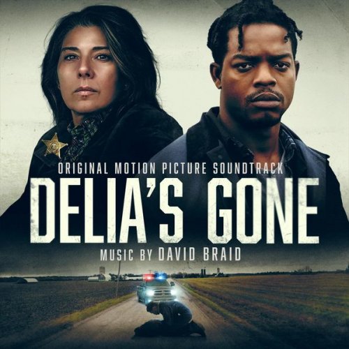 David Braid - Delia's Gone (Original Motion Picture Soundtrack) (2022) [Hi-Res]