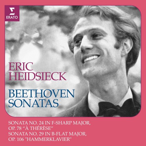 Eric Heidsieck - Beethoven: Piano Sonatas Nos. 24 "À Thérèse" & 29 "Hammerklavier" (2022)