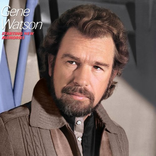 Gene Watson - Starting New Memories (2022) [Hi-Res]