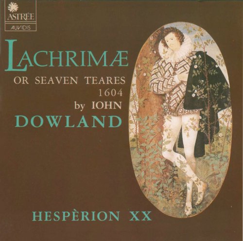 Jordi Savall, Hesperion XX - Dowland: Lachrimae or Seaven Teares (1988)