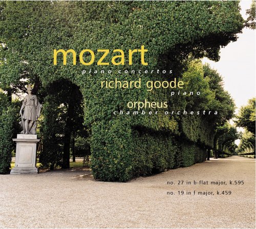 Richard Goode - Mozart Piano Concertos: No. 27 in b-flat Major, K. 595; No. 19 in F Major, K. 459 (2005)