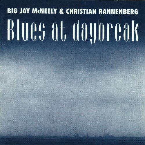 Big Jay McNeely, Christian Rannenberg - Blues at Daybreak (2015)