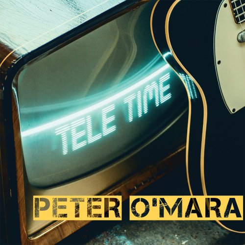 Peter O'Mara - Tele Time (2015)