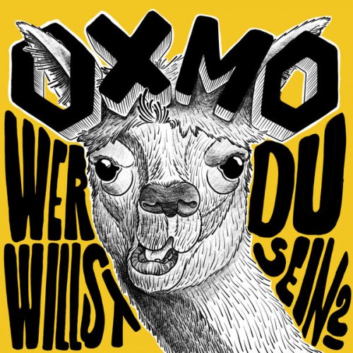 Oxmo - Wer willst Du sein? (2022) Hi-Res