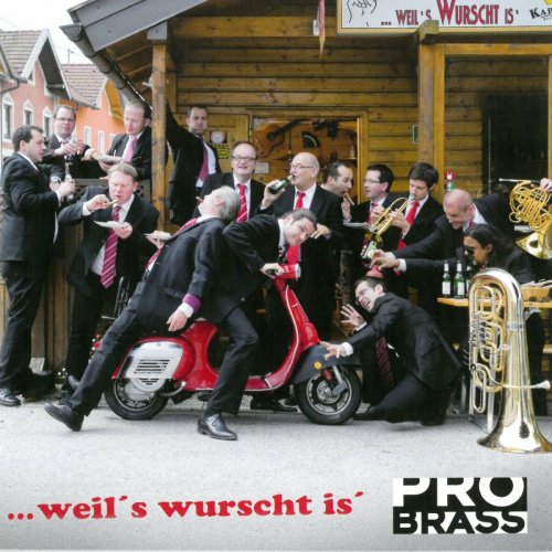 Pro Brass - Weil's wurscht is' (2022)