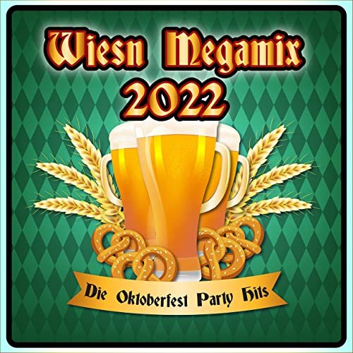 VA - Wiesn Megamix 2022 - Die Oktoberfest Party Hits (2022)