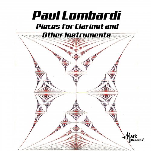 Luis Víquez - Paul Lombardi: Pieces for Clarinet & Other Instruments (2022)